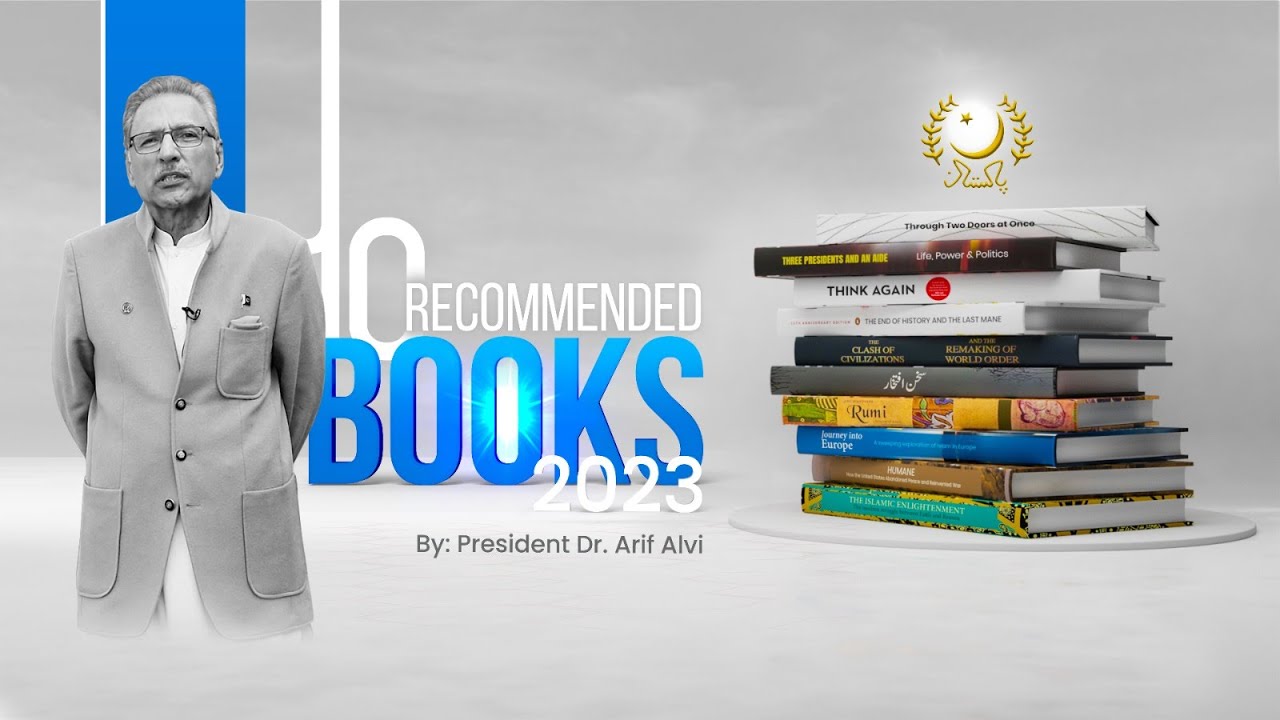 10 books recommended by President Dr. Arif Alvi for the year 2023!